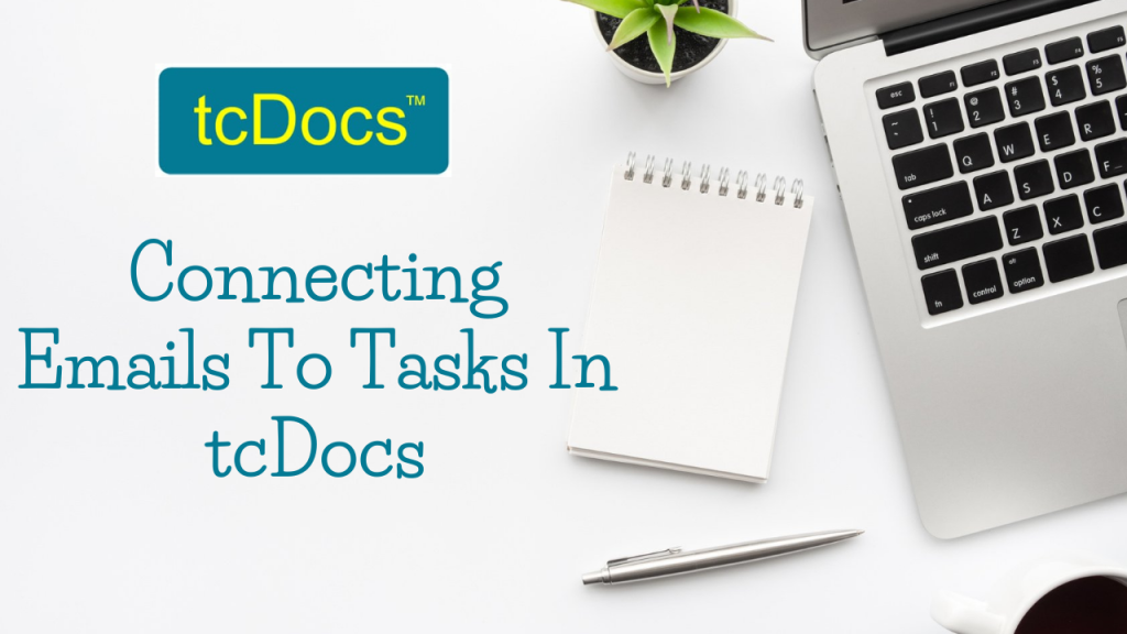 How To Connect Emails To A Task In TcDocs