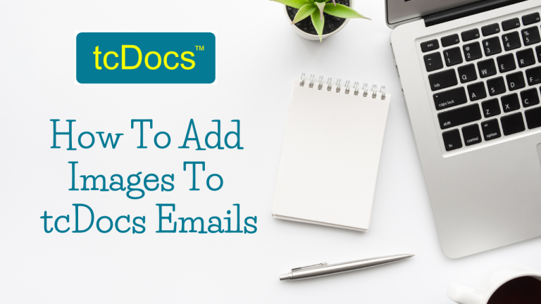 how-to-add-images-to-tcdocs-emails-tcdocs